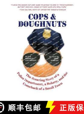 【3-4周达】Cops & Doughnuts: The amazing story of a police department, a bakery, and the comeback of ... [9781958363195]