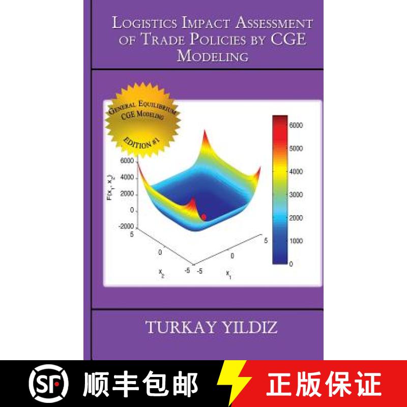 【2-3周达】Logistics Impact Assessment of Trade Policies by CGE Modeling: Theory and Practice [9781329882478]