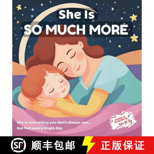 【3-4周达】精装 She Is So Much More - Celebrating All She Is: A Mother's Day Picture Book Celebrating... [9789811780714]