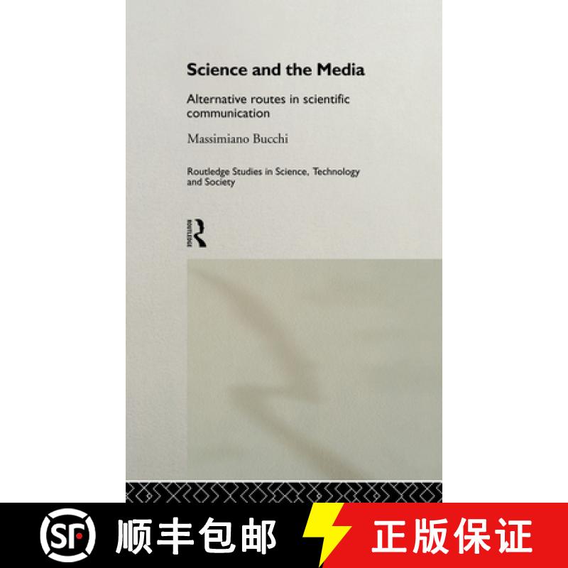 【3-4周达】Science and the Media: Alternative Routes to Scientific Communications [9780415189521]