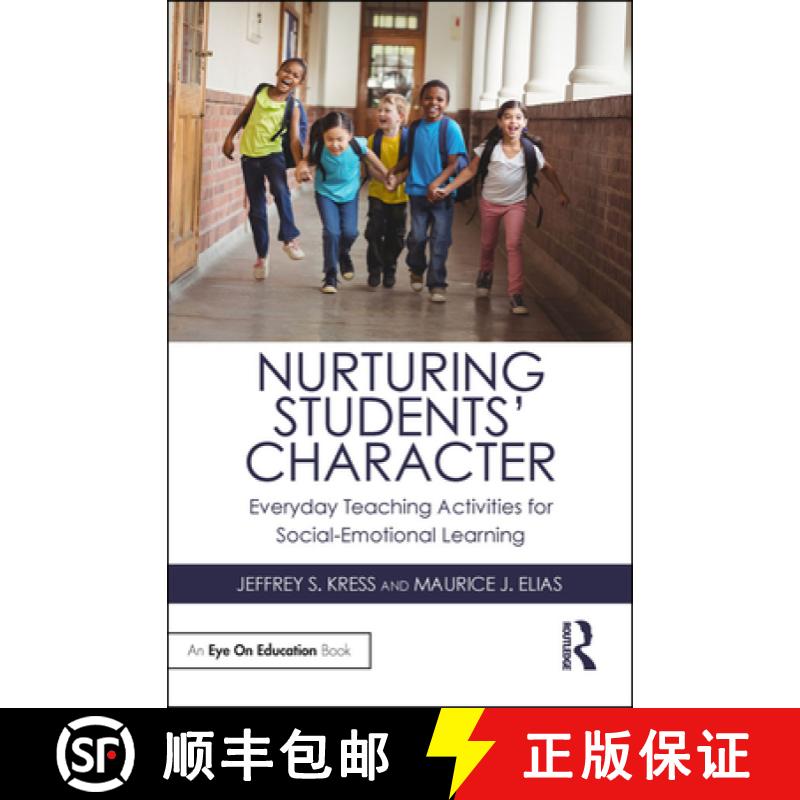 【3-4周达】Nurturing Students' Character : Everyday Teaching Activities for Social-Emotional Learning [9780367190194]