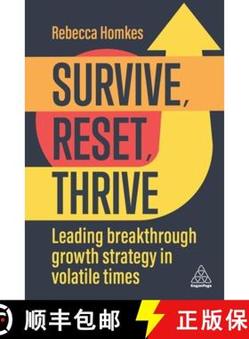 【3-4周达】Survive, Reset, Thrive: Implementing High-Growth Strategy for Lasting Business Resilience [9781398607866]