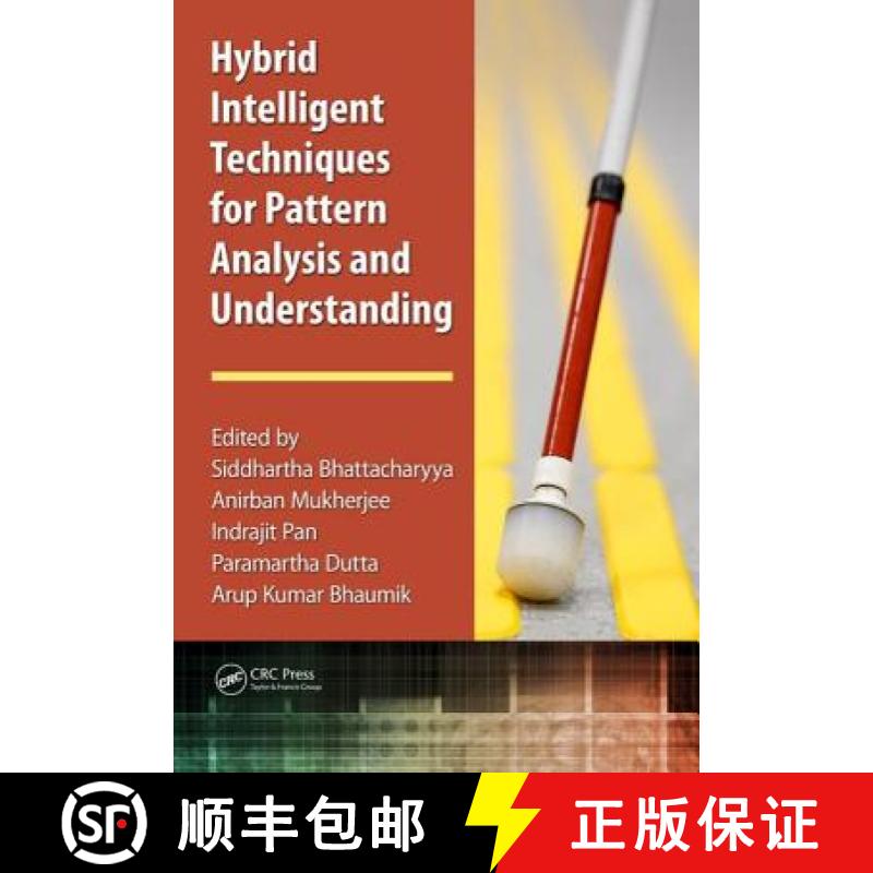 【3-4周达】Hybrid Intelligent Techniques for Pattern Analysis and Understanding [9781498769358]