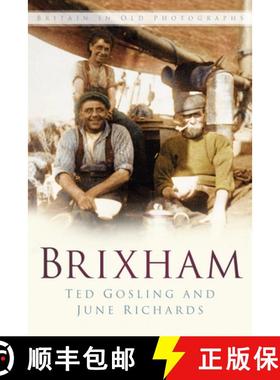 【3-4周达】Brixham: Britain in Old Photographs [9780750947923]