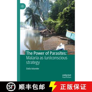 【3-4周达】The Power of Parasites : Malaria as (un)conscious strategy [9789811667633]