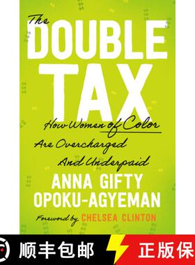 【3-4周达】The Double Tax: How Women (of Color) Are Overcharged and Underpaid [9780593714256]