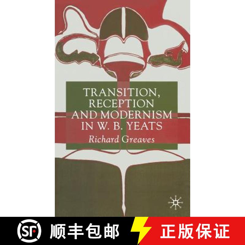【3-4周达】Transition, Reception and Modernism [9781349411689]