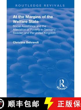 【3-4周达】At the Margins of the Welfare State: Social Assistance and the Alleviation of Poverty in G... [9781138731042]