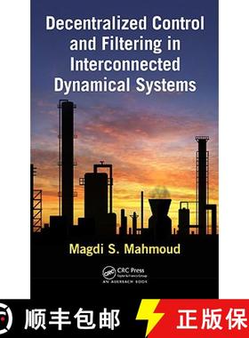 【3-4周达】Decentralized Control and Filtering in Interconnected Dynamical Systems [9781439838143]