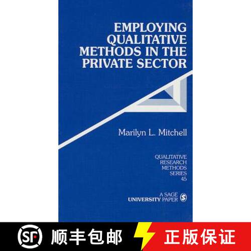 【3-4周达】精装 Employing Qualitative Methods in the Private Sector [9780803959804]