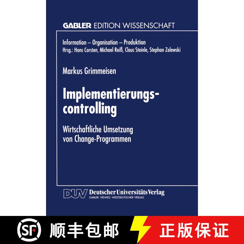 【3-4周达】Implementierungscontrolling : Wirtschaftliche Umsetzung von Change-Programmen [9783824467310] - 实物图