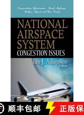 【3-4周达】National Airspace System: Congestion Issues [9781617618901]