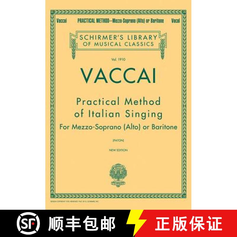 【4周达】Practical Method of Italian Singing: Schirmer Library of Classics Volume 1910 Alto or Baritone [9780793551200]