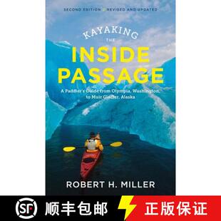 Paddler?s Washington Guide from the Passage 9781682682951 Glacier B... Kayaking Inside Sound Puget 4周达