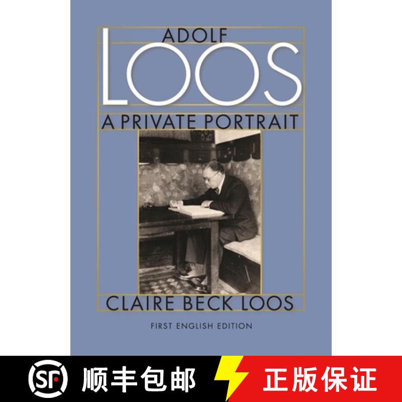【3-4周达】Adolf Loos a Private Portrait [9780983254003]