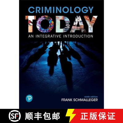 【3-4周达】Criminology Today: An Integrative Introduction [9780134749730]