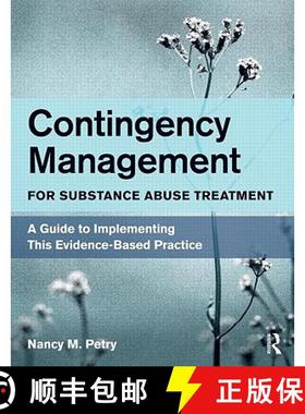 【3-4周达】Contingency Management for Substance Abuse Treatment: A Guide to Implementing This Evidenc... [9780415882897]