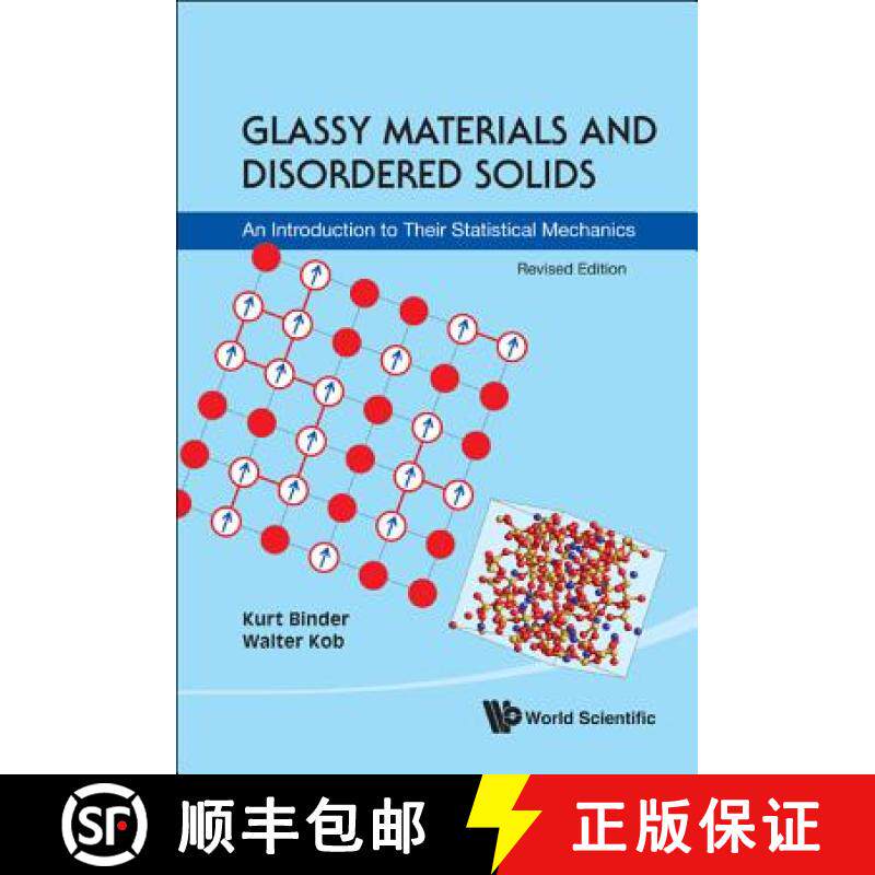 【3-4周达】Glassy Materials And Disordered Solids: An Introduction To Their Statistical Mechanics (Re... [9789814350174]