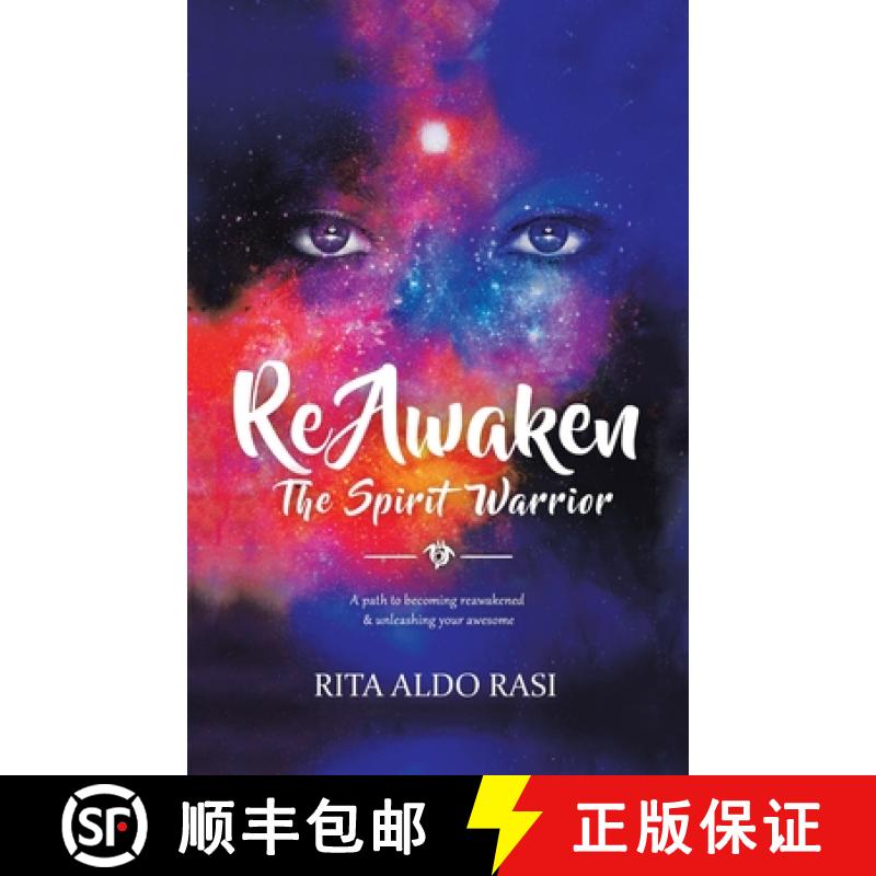 【3-4周达】Reawaken the Spirit Warrior: A Path to Becoming Reawakened & Unleashing Your Awesome [9781982239435]