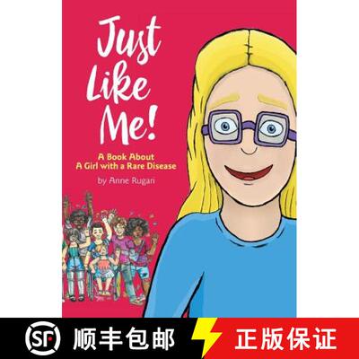 【3-4周达】Just Like Me!: A Book About A Girl with a Rare Disease [9780982218716]