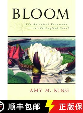 【3-4周达】Bloom: The Botanical Vernacular in the English Novel [9780195161519]