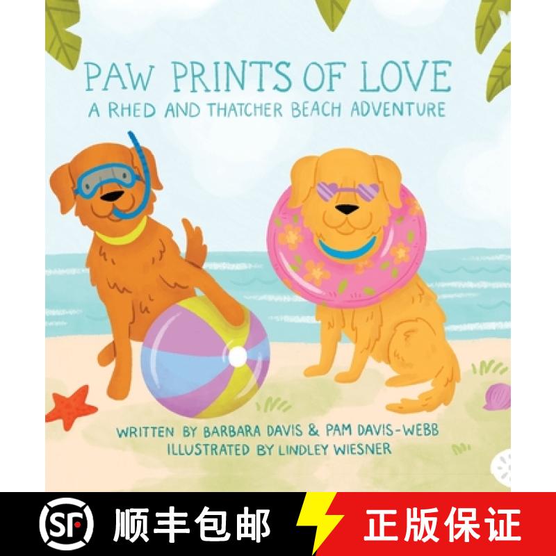 【2-3周达】Paw Prints of Love: A Rhed and Thatcher Beach Adventure [9798822939776]