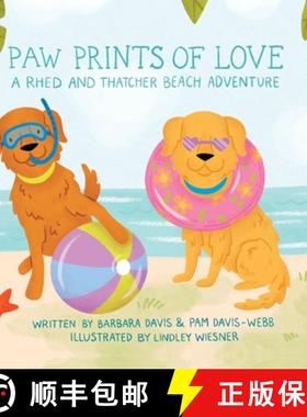 【3-4周达】Paw Prints of Love: A Rhed and Thatcher Beach Adventure [9798822939776]
