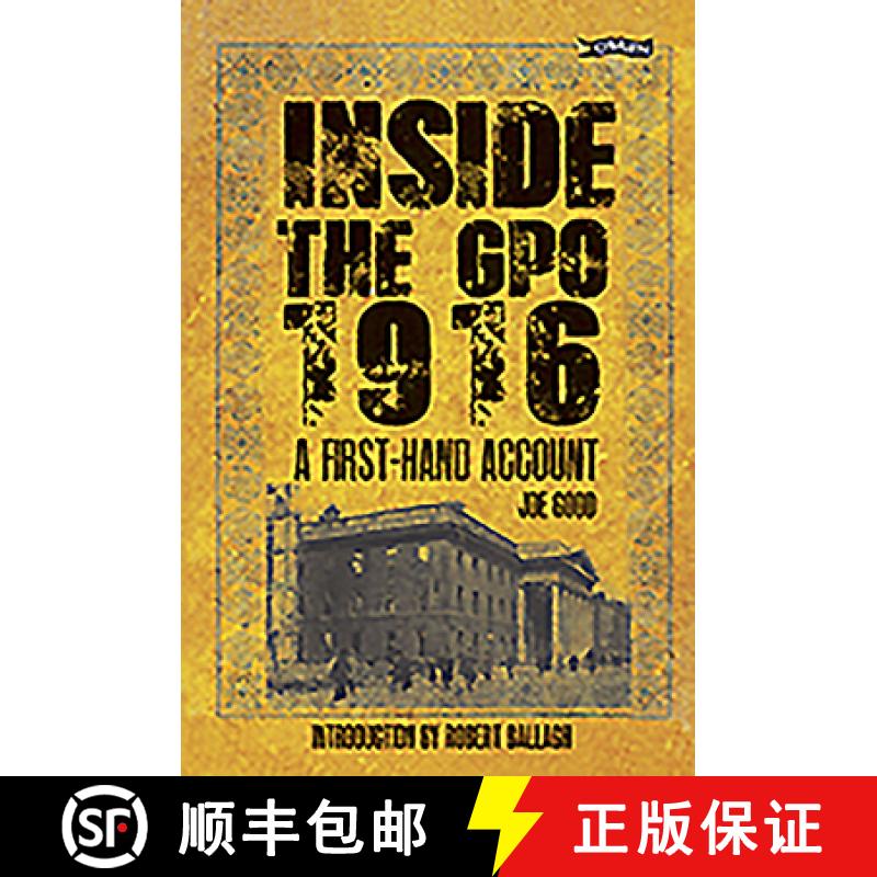 【2-3周达】Inside the Gpo 1916: A First-Hand Account [9781847177186]