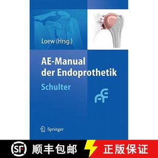 【3-4周达】AE-Manual der Endoprothetik: Schulter [9783642028533]