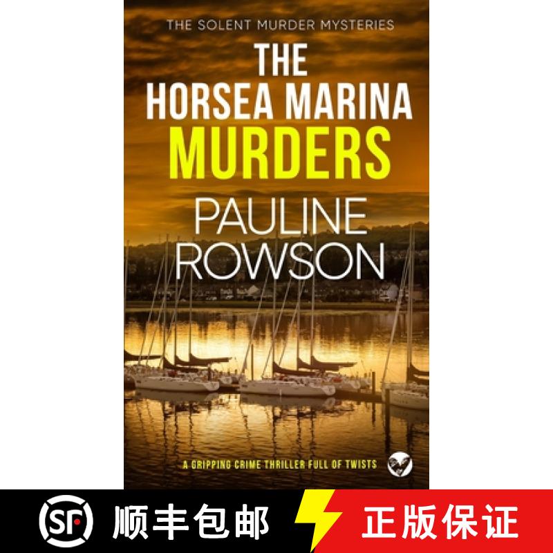 预订 THE HORSEA MARINA MURDERS a gripping crime thriller full of twists [9781804052259]