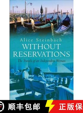 【3-4周达】Without Reservations : The Travels Of An Independent Woman [9780857500342]