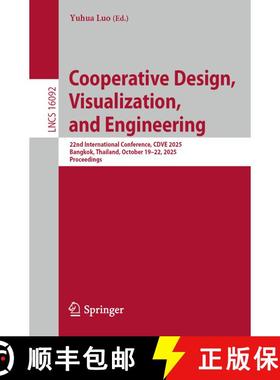 【3-4周达】Cooperative Design, Visualization, and Engineering : 22nd International Conference, CDVE 2... [9783032069511]