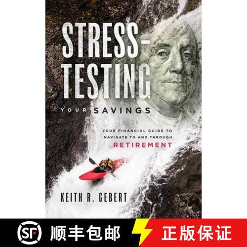 【3-4周达】精装 Stress-Testing Your Savings : Your Financial Guide To Navigate To and Through Retirement [9781599327198]