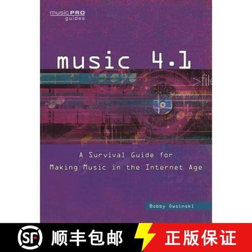 【3-4周达】Music 4.1 : A Survival Guide for Making Music in the Internet Age [9781495045219]