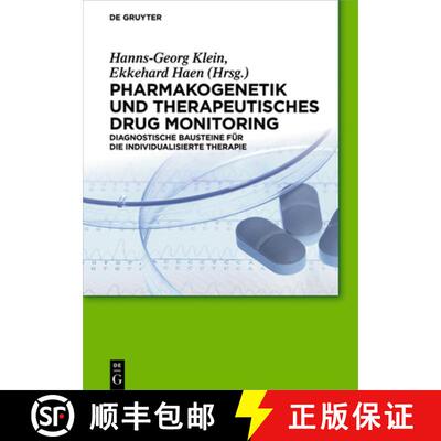 【3-4周达】精装 Pharmakogenetik und Therapeutisches Drug Monitoring：Diagnostische Bausteine für die... [9783110352863]