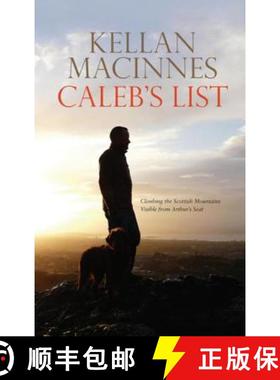 【3-4周达】Caleb's List: Climbing the Scottish Mountains Visible from Arthur's Seat [9781910021217]