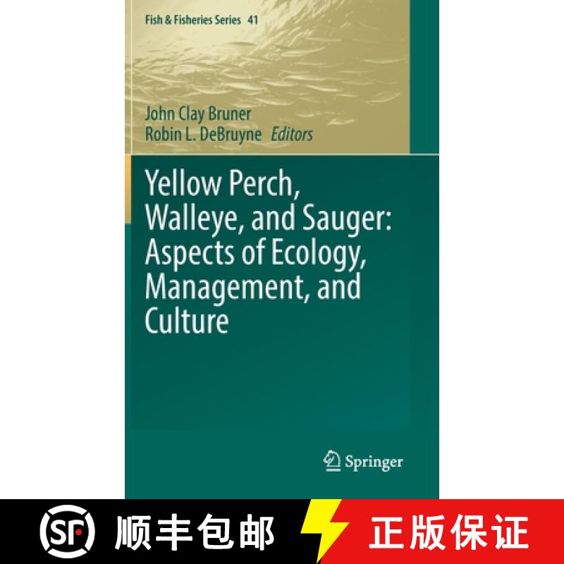 【3-4周达】Yellow Perch, Walleye, and Sauger: Aspects of Ecology, Management, and Culture [9783030806774]