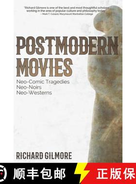 预订 Postmodern Movies: Neo-Comic Tragedies, Neo-Noirs, Neo-Westerns [9781944296001]