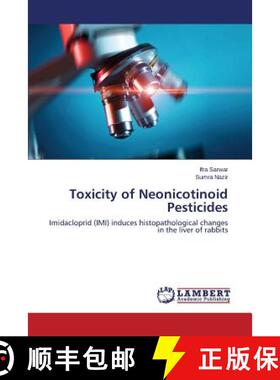 预订 Toxicity of Neonicotinoid Pesticides [9783659628276]