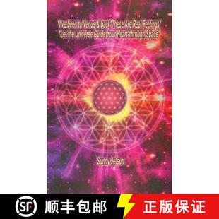 【3-4周达】*I've been to Venus & back*These Are Real Feelings*Let the Universe Guide Your Heart*throu... [9781910363195]
