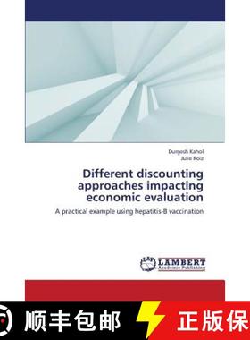 预订 Different Discounting Approaches Impacting Economic Evaluation [9783659339899]