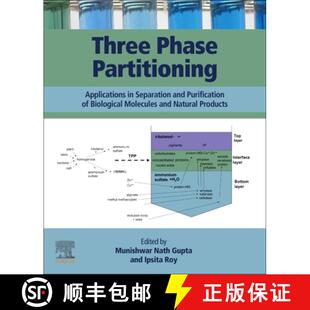 【3-4周达】Three Phase Partitioning: Applications in Separation and Purification of Biological Molecu... [9780128244180]