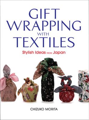 预订 gift wrapping with textiles: stylish. [9781568365695]
