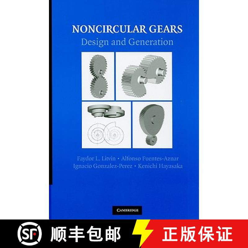 【3-4周达】Noncircular Gears : Design and Generation [9780521761703]