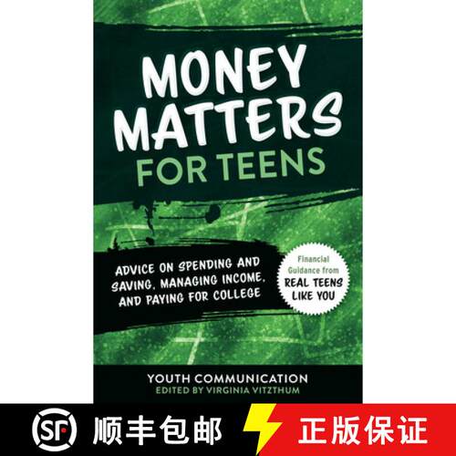 【3-4周达】Money Matters for Teens: Advice on Spending and Saving, Managing Income, and Paying for Co... [9781510759923]