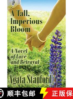 【3-4周达】A Tall, Imperious Bloom [9780985780357]