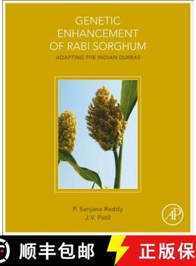 【3-4周达】Genetic Enhancement of Rabi Sorghum: Adapting the Indian Durras [9780128019269]