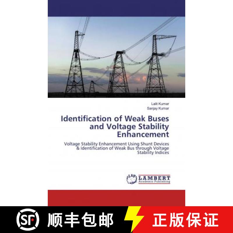 预订 Identification of Weak Buses and Voltage Stability Enhancement [9786200278746]
