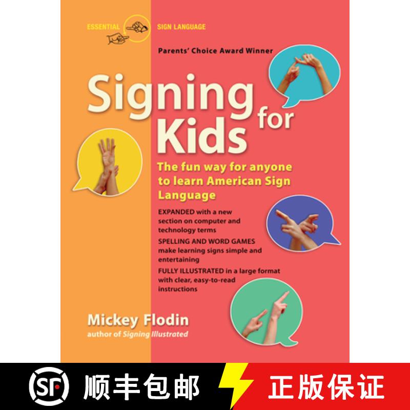 【3-4周达】Signing for Kids: The Fun Way for Anyone to Learn American Sign Language, Expanded [9780399533204]