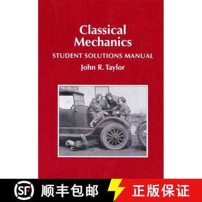【3-4周达】Classical Mechanics Student Solutions Manual [9781940380032]